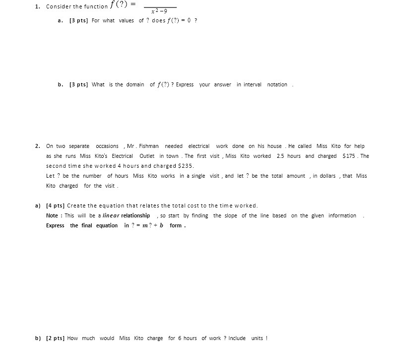 1. Consider the function J (? ) = x2-9 a. [3 pts]