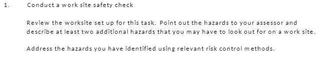 1. Conduct a work site safety check Review the
