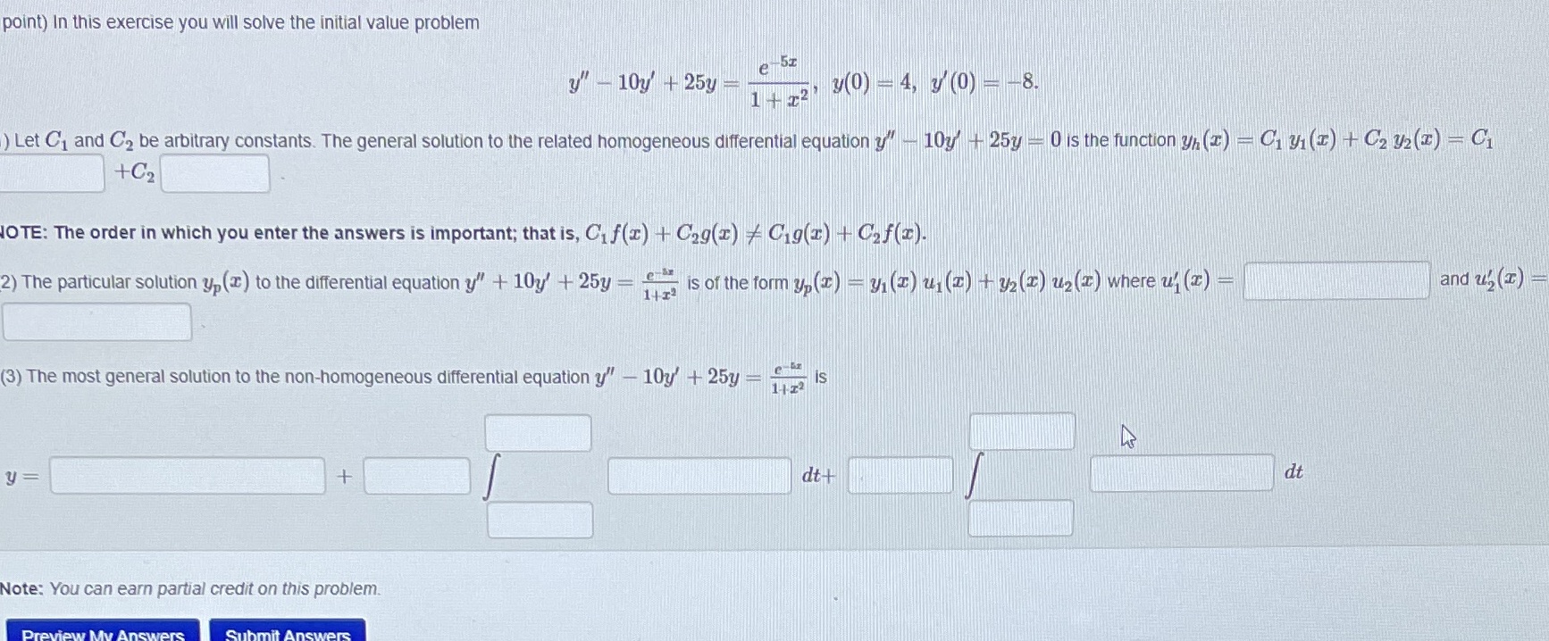 point) In this exercise you will solve the