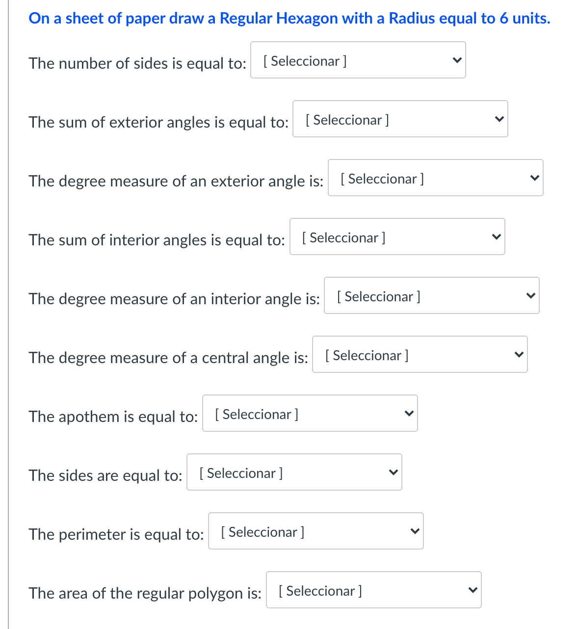Answer the following questions regular hexagon