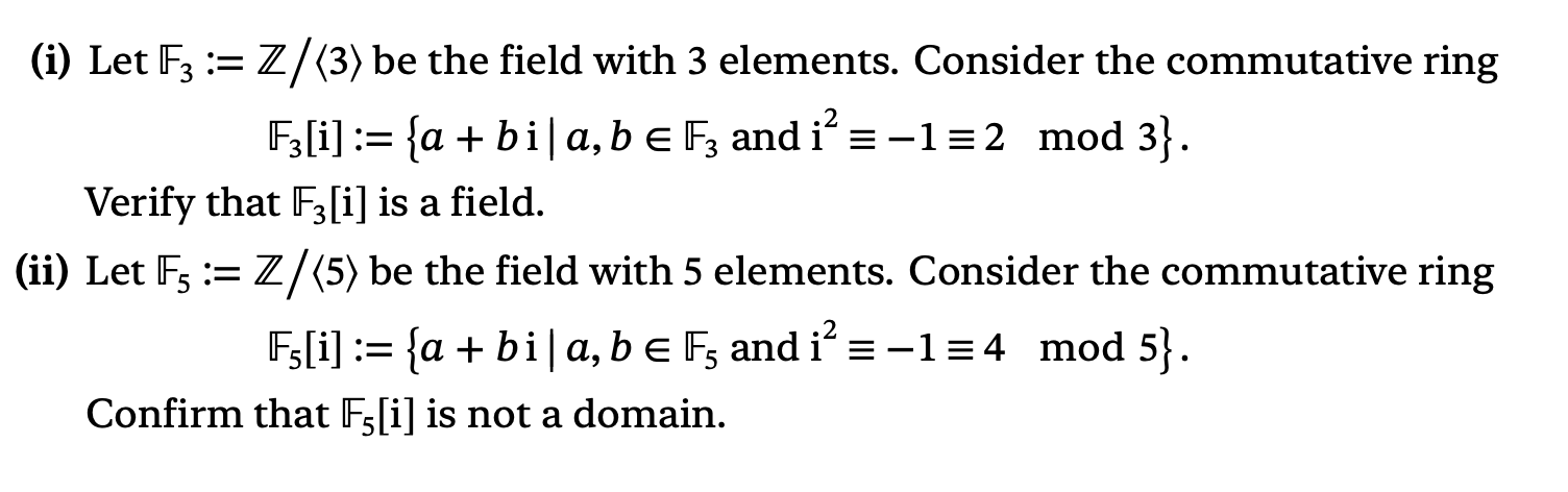 (i) Let [F3 2: Z/(3) be the field with 3