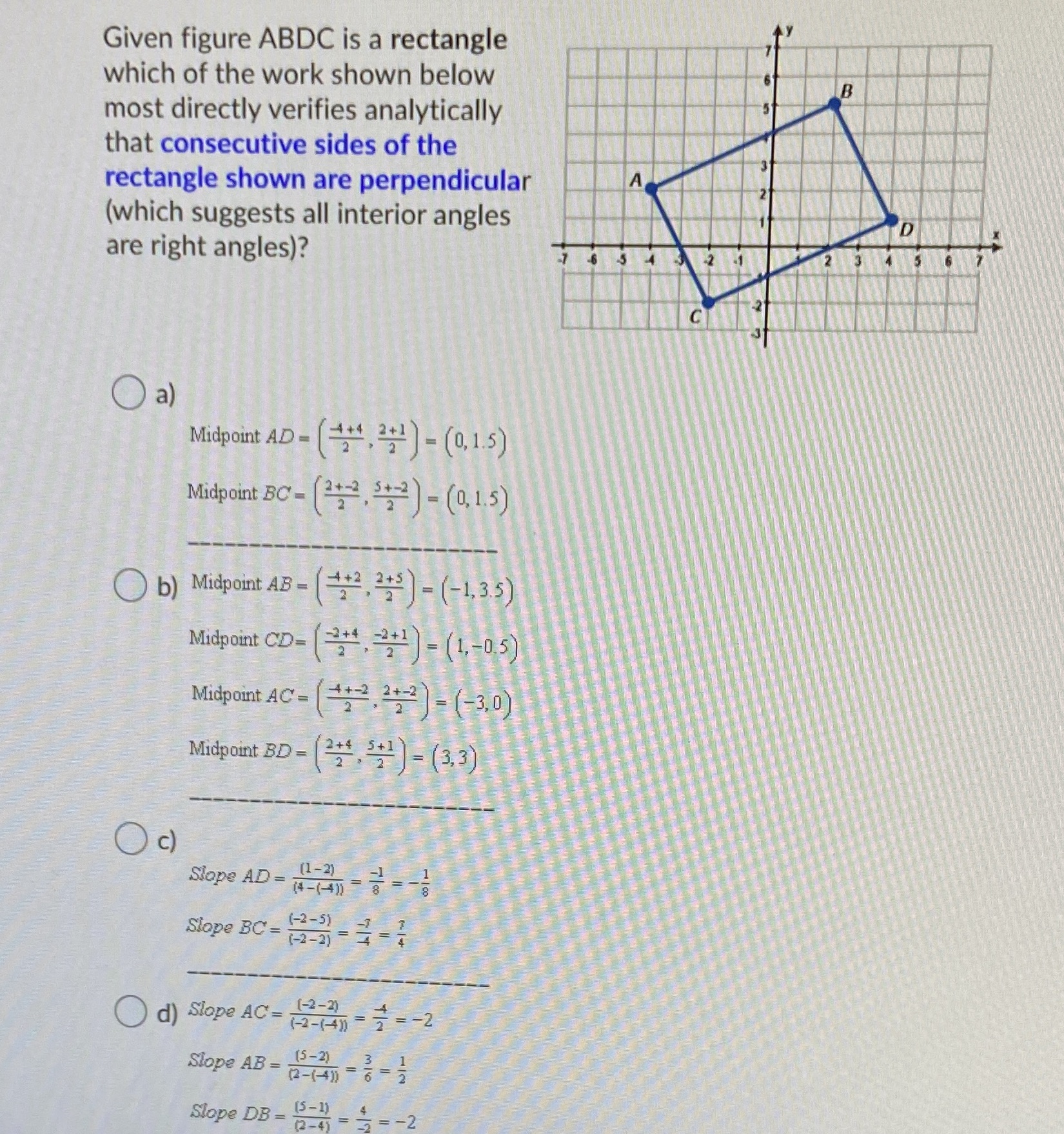 Given figure ABDC is a rectangle which of the
