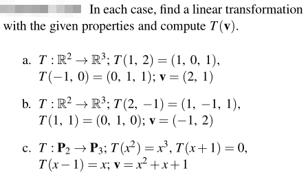 In each case, find a linear transformation with