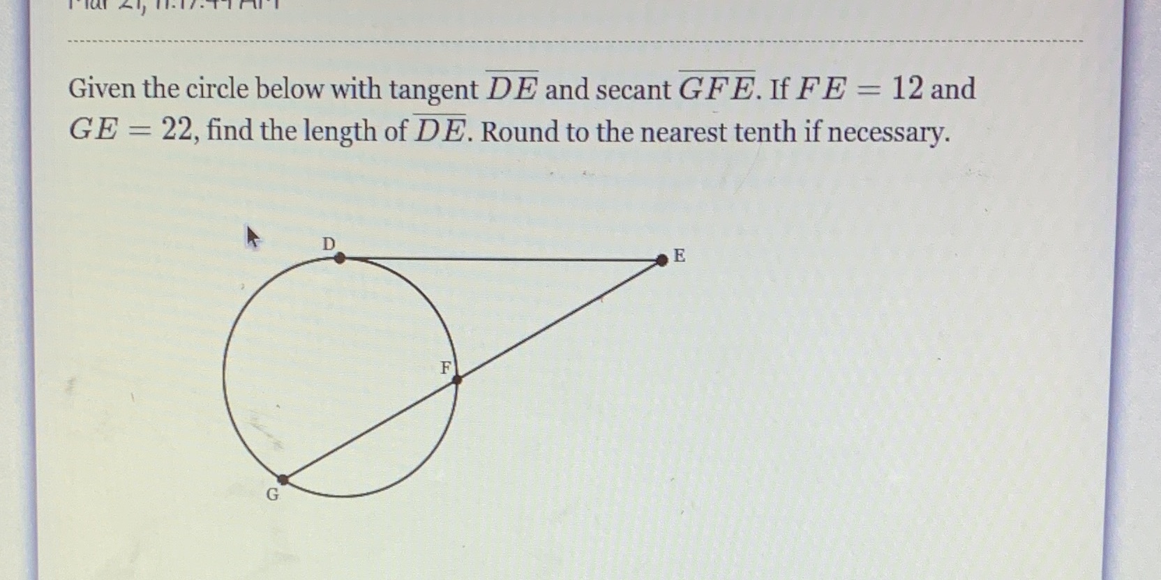 Given the circle below with tangent DE and secant