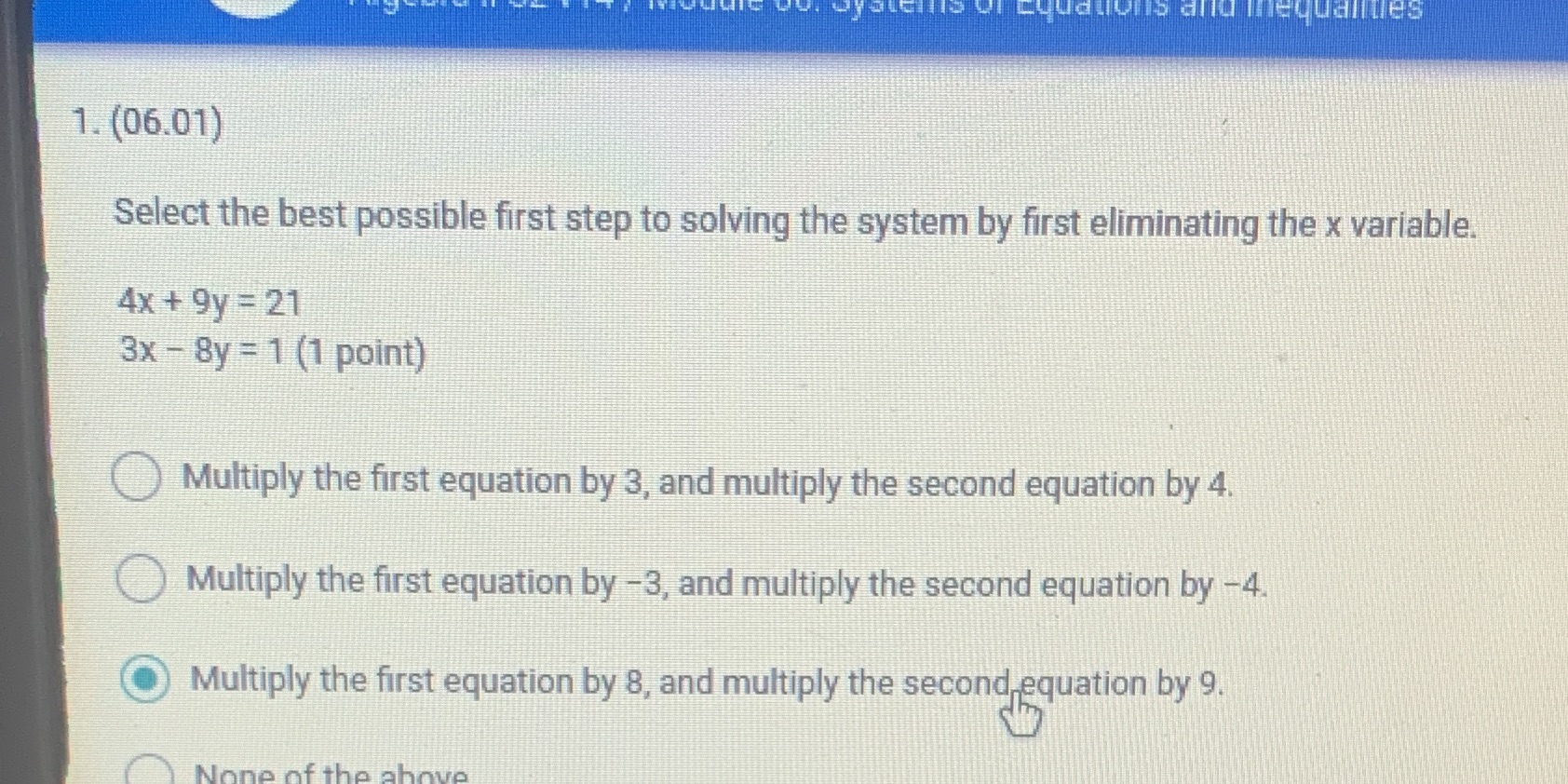 1. (06.01) Select the best possible first step to