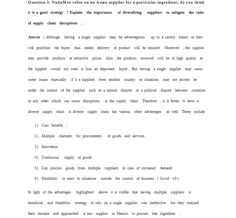 Question 3: NadaMoo relies on an Asian supplier