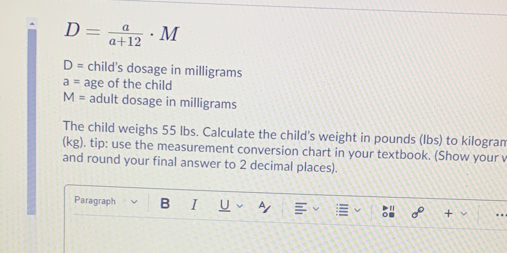 D = a M a+12 D = child's dosage in
