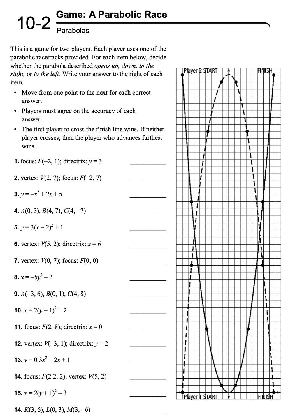Please help 10-2 Game: A Parabolic Race Parabolas