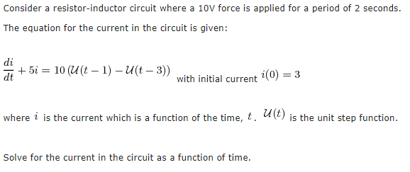 Consider a resistor-inductor circuit where a 10V