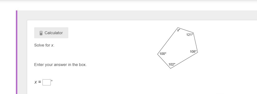 Calculator 1210 Solve for X. 100 108 Enter your
