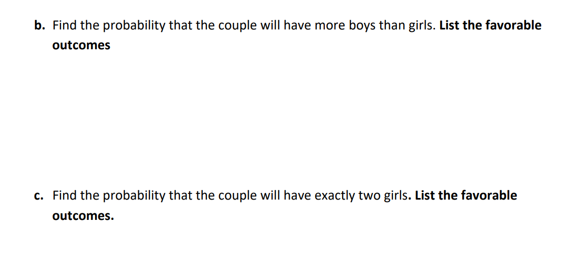 2. A couple intends to have three children.