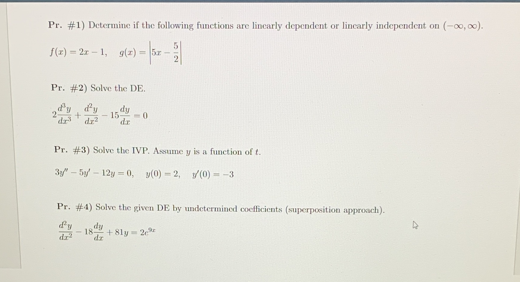 It do right now Pr. #1) Determine if the