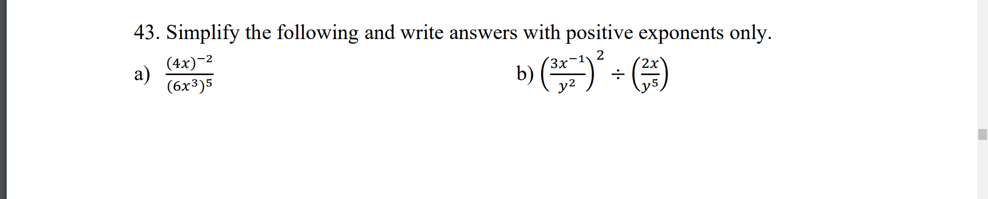 43. Simplify the following and write answers with