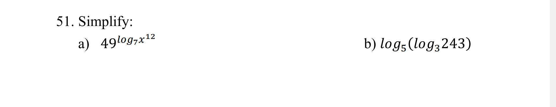 43. Simplify the following and write answers with