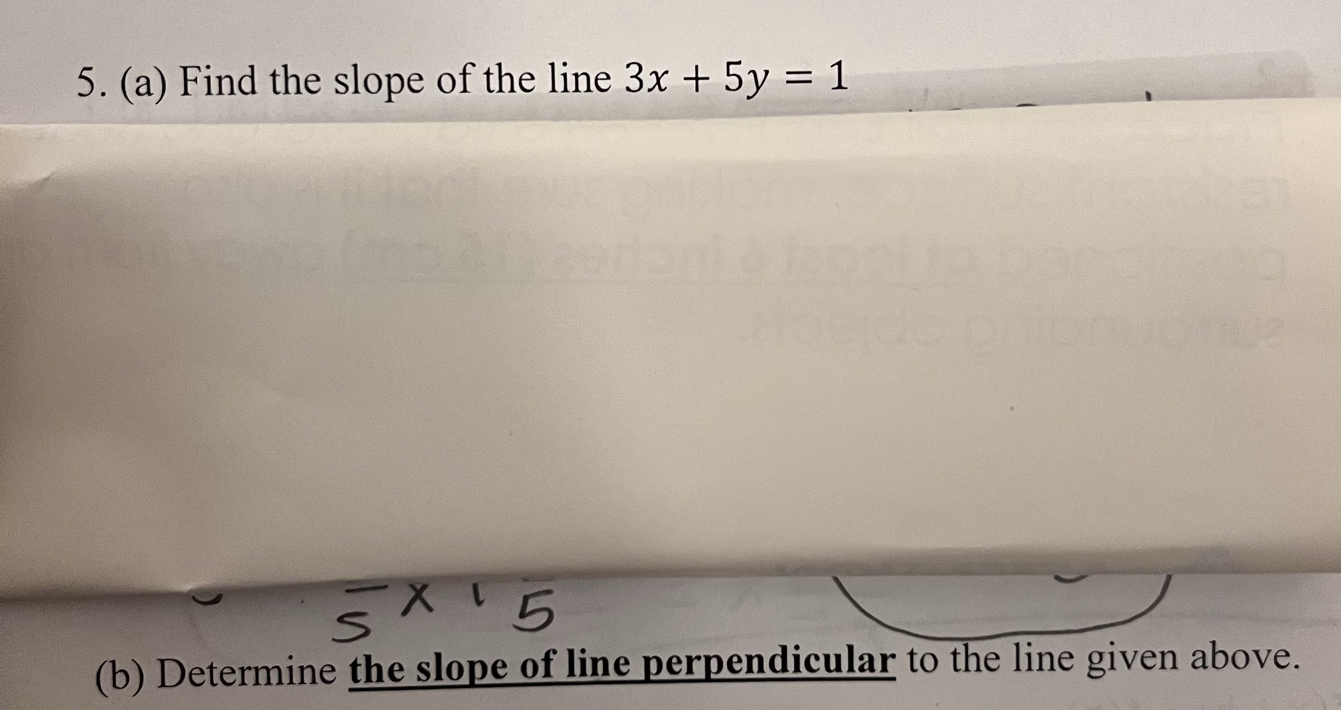 Question a and b 5. (a) Find the slope of the