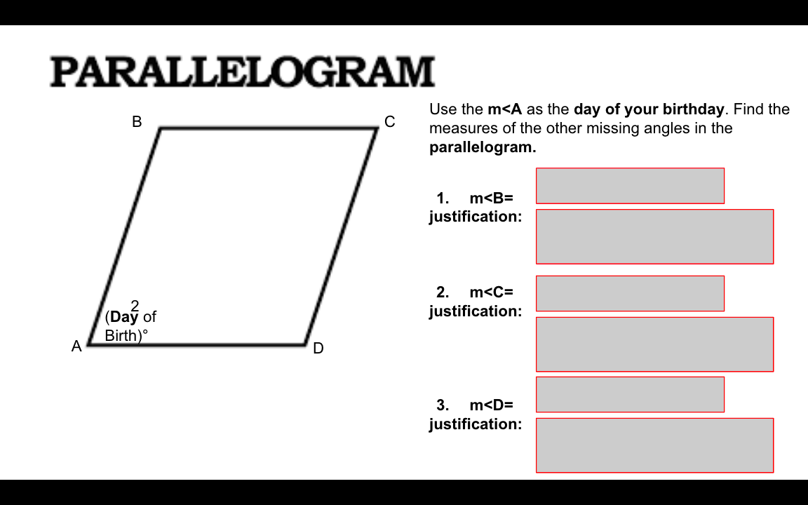 Answer the questions? PARALLELOGRAM B C Use the m