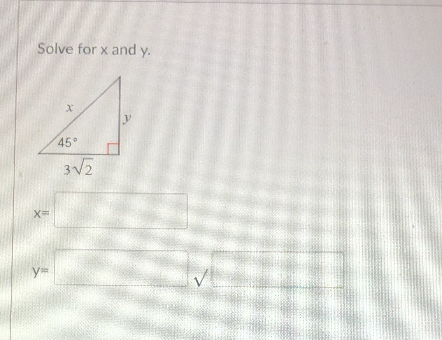 This is a special right triangle problem. I need
