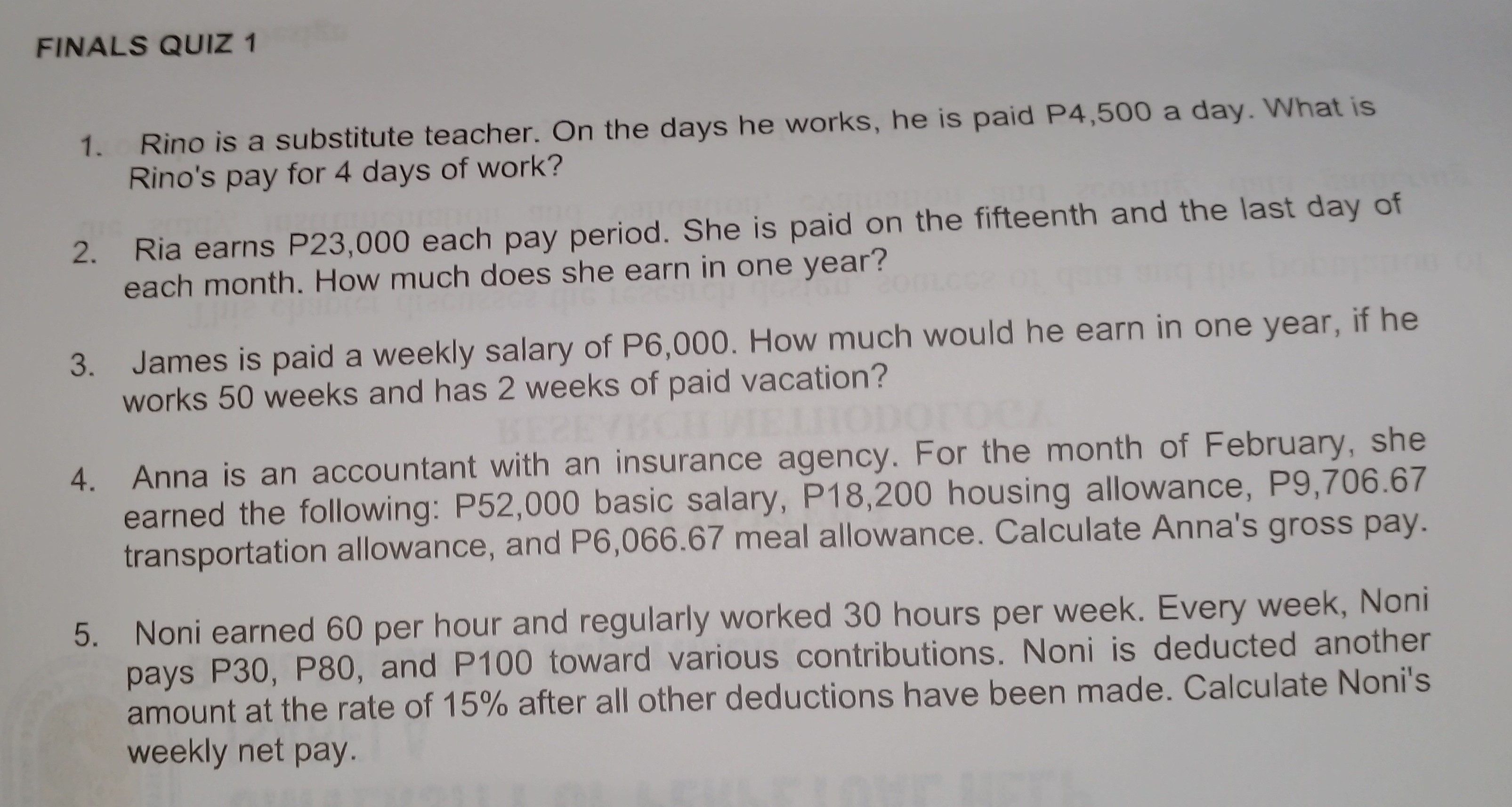 FINALS QUIZ 1 1. Rino is a substitute teacher. On