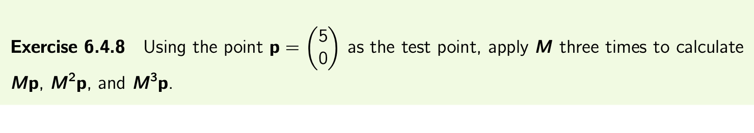 Exercise 6.4.8 Using the point p = as the test
