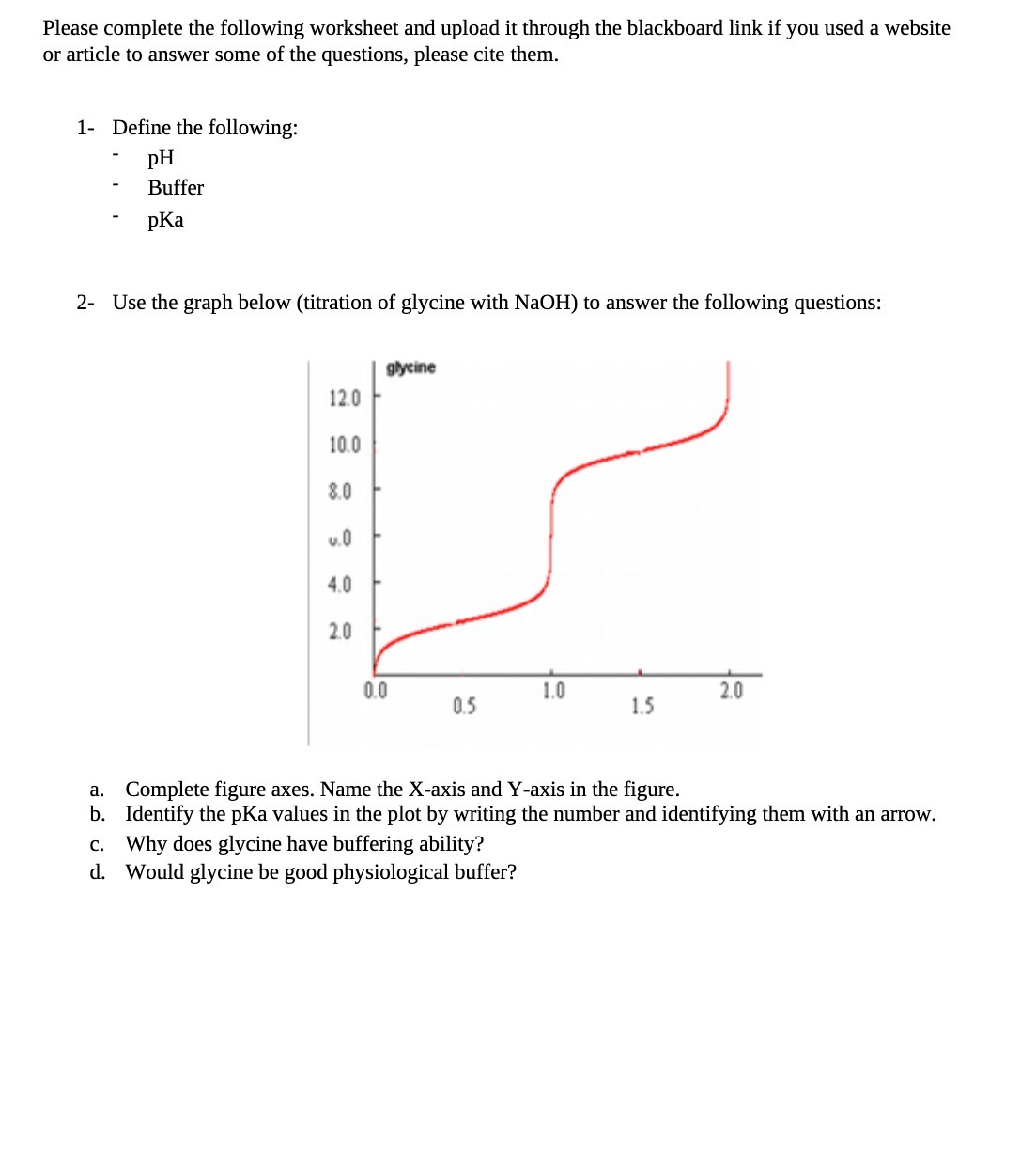 Please complete the following worksheet and
