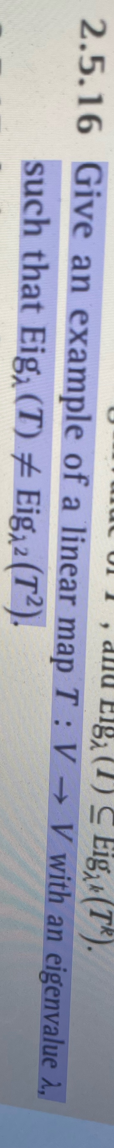 3x (1) C Eig, & (TR). 2.5.16 Give an example of a