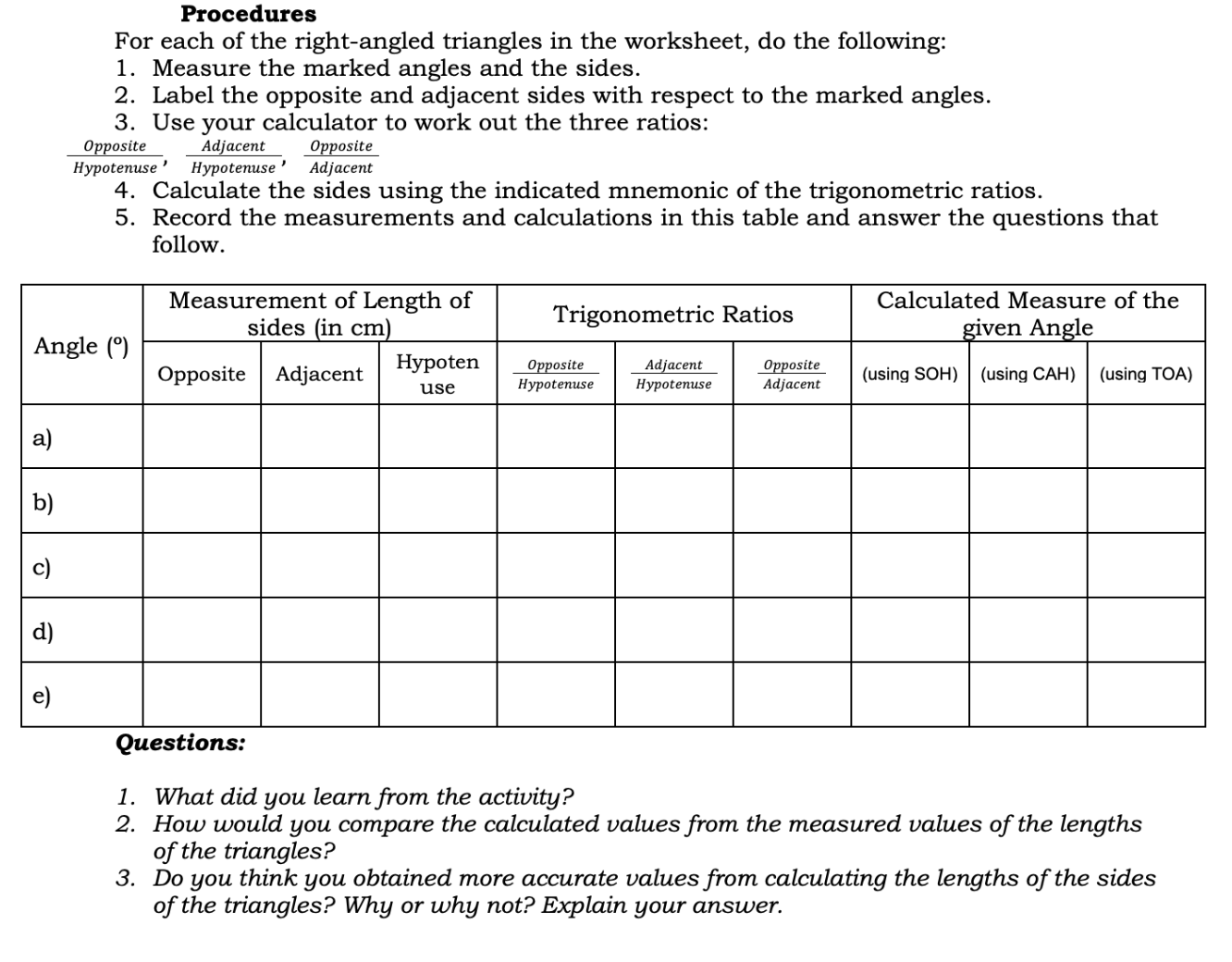 Answer the following: Procedures For each of the