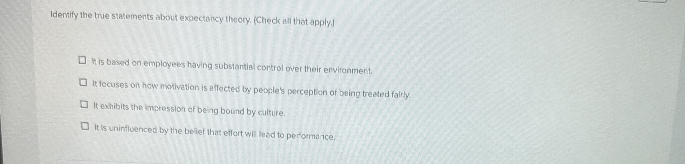 Identify the true statements about expectancy