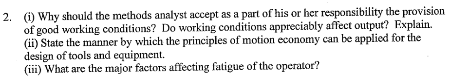 ( i ) Why should the methods analyst accept as a