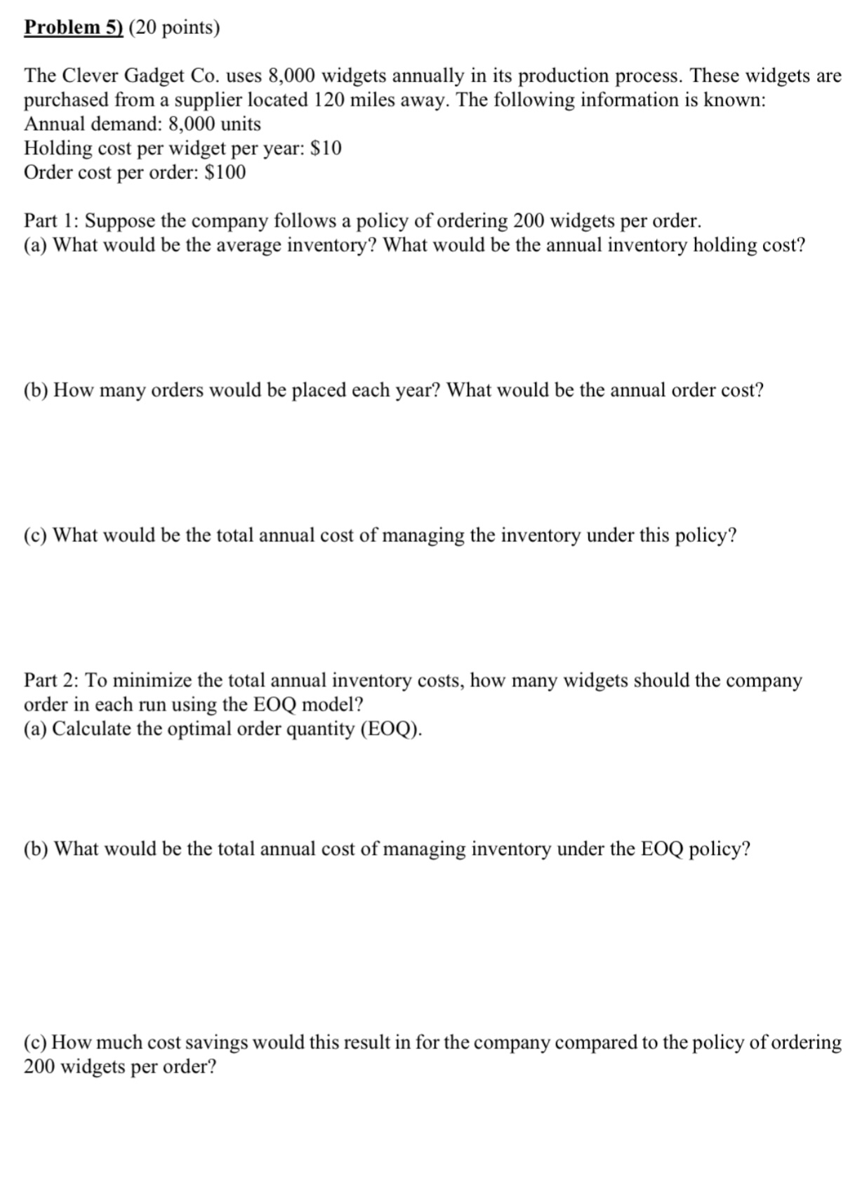 Problem 5 ) ( 2 0 points ) The Clever Gadget Co .