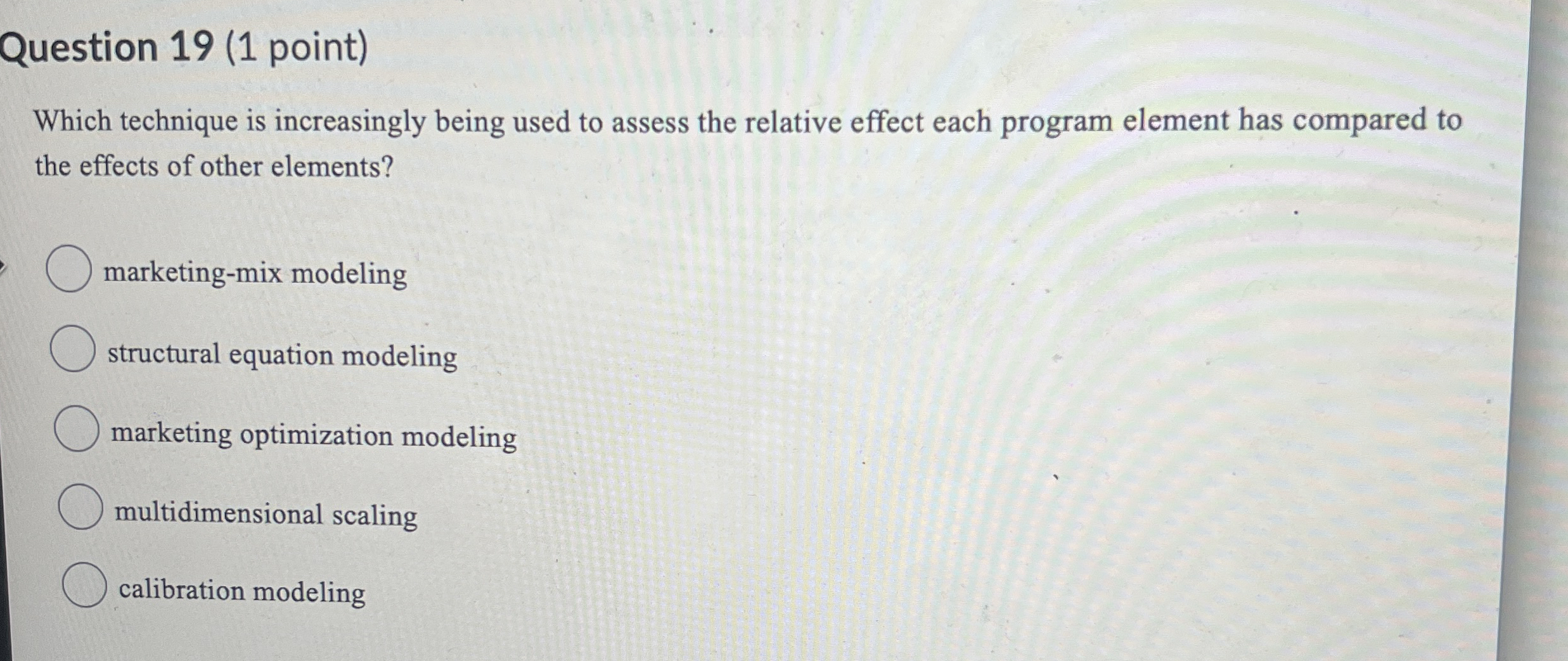 Question 1 9 ( 1 point ) Which technique is