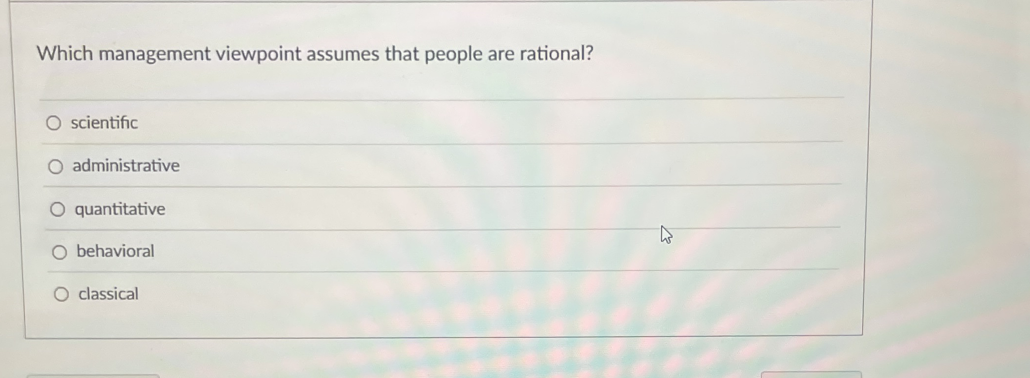 Which management viewpoint assumes that people