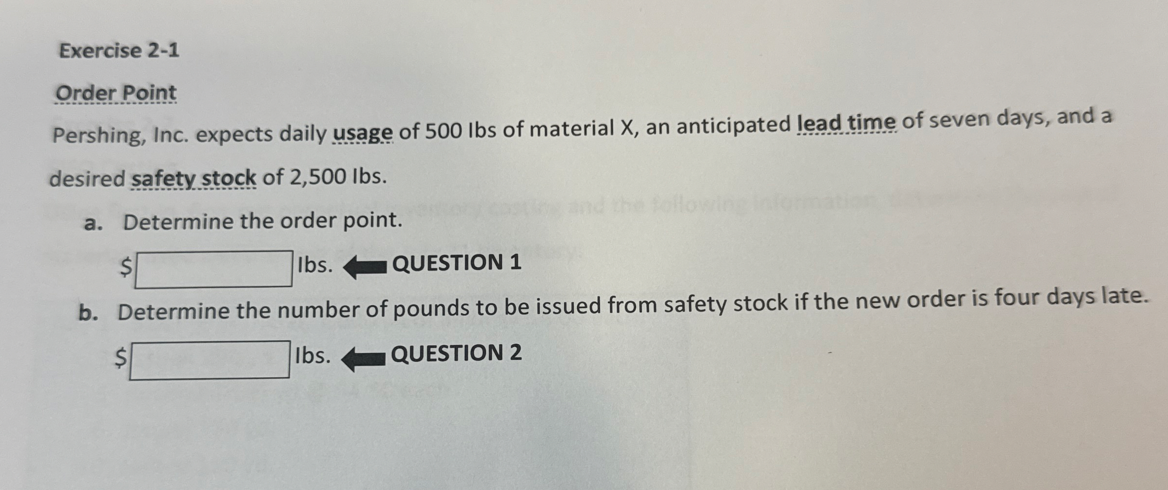 Exercise 2 - 1 Order Point Pershing, Inc. expects