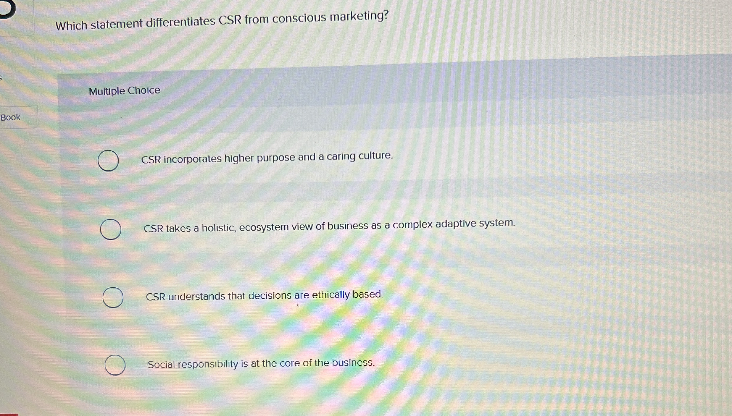 Which statement differentiates CSR from conscious