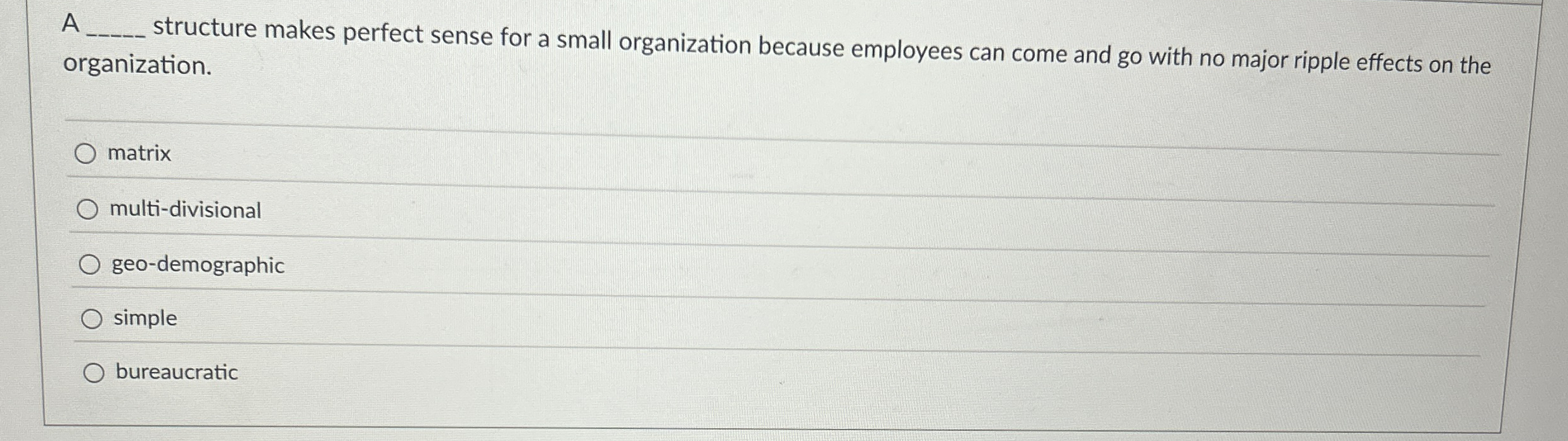 A structure makes perfect sense for a small