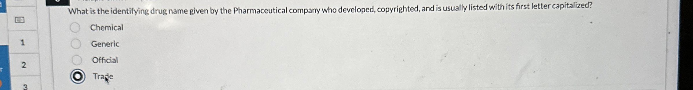 What is the identifying drug name given by the