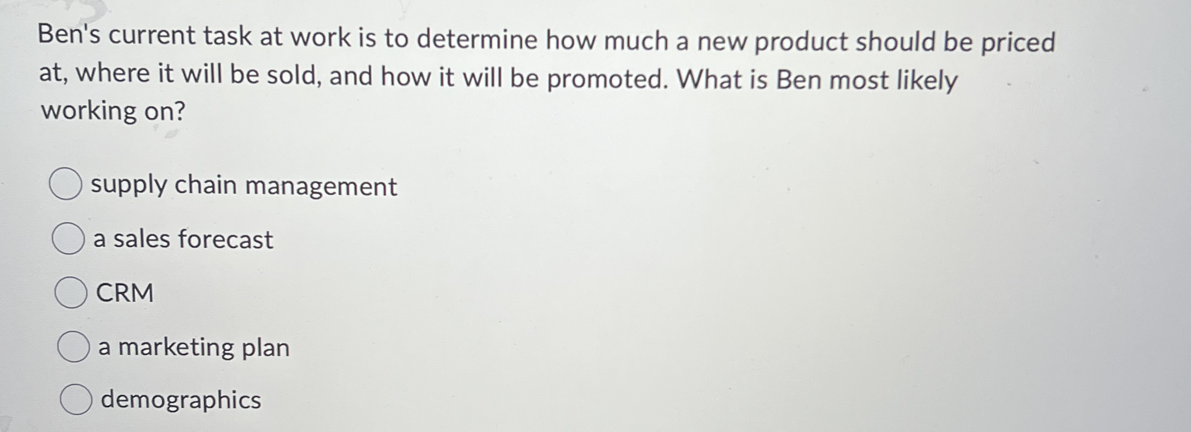 Ben's current task at work is to determine how