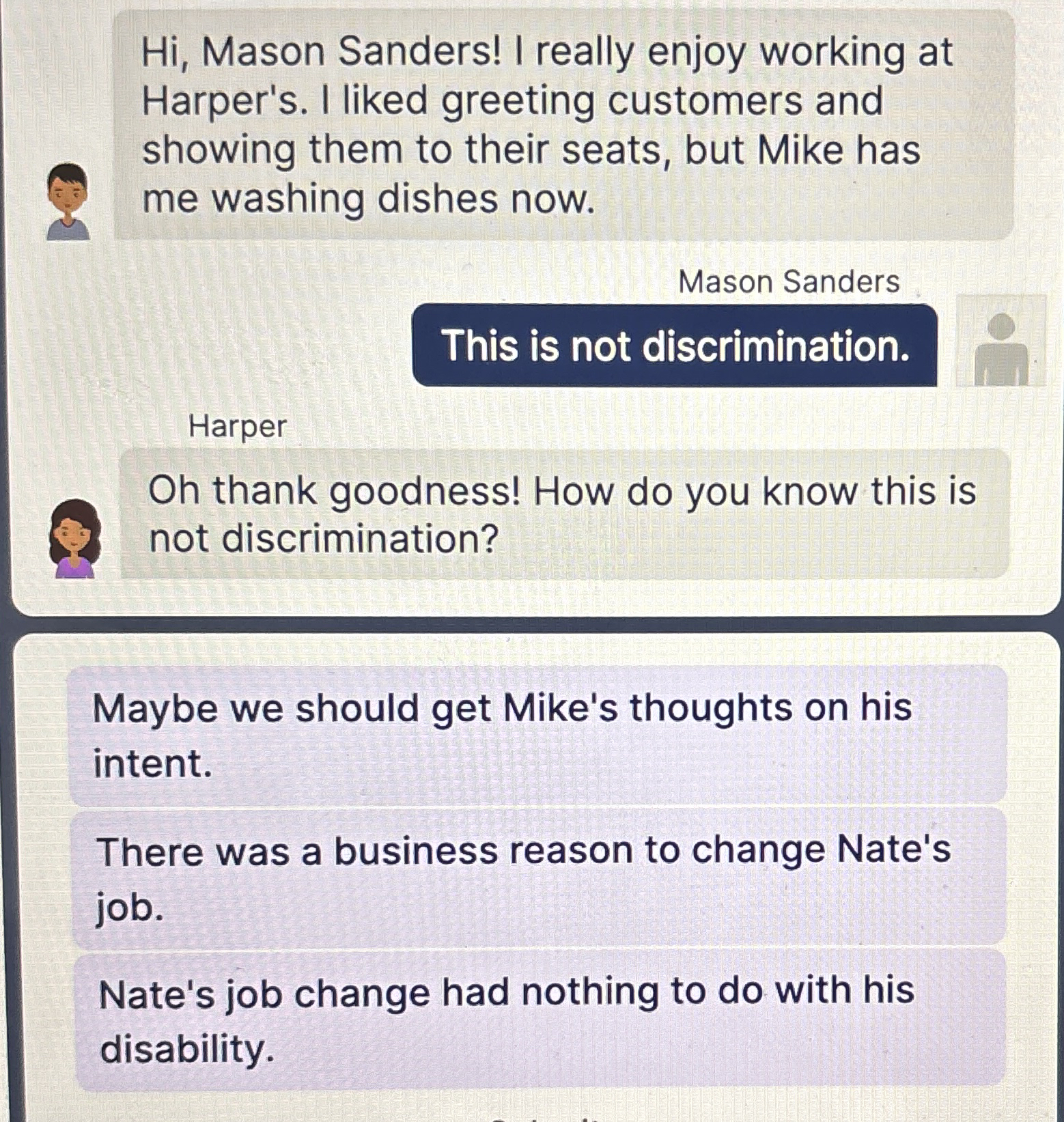 Hi , Mason Sanders! I really enjoy working at