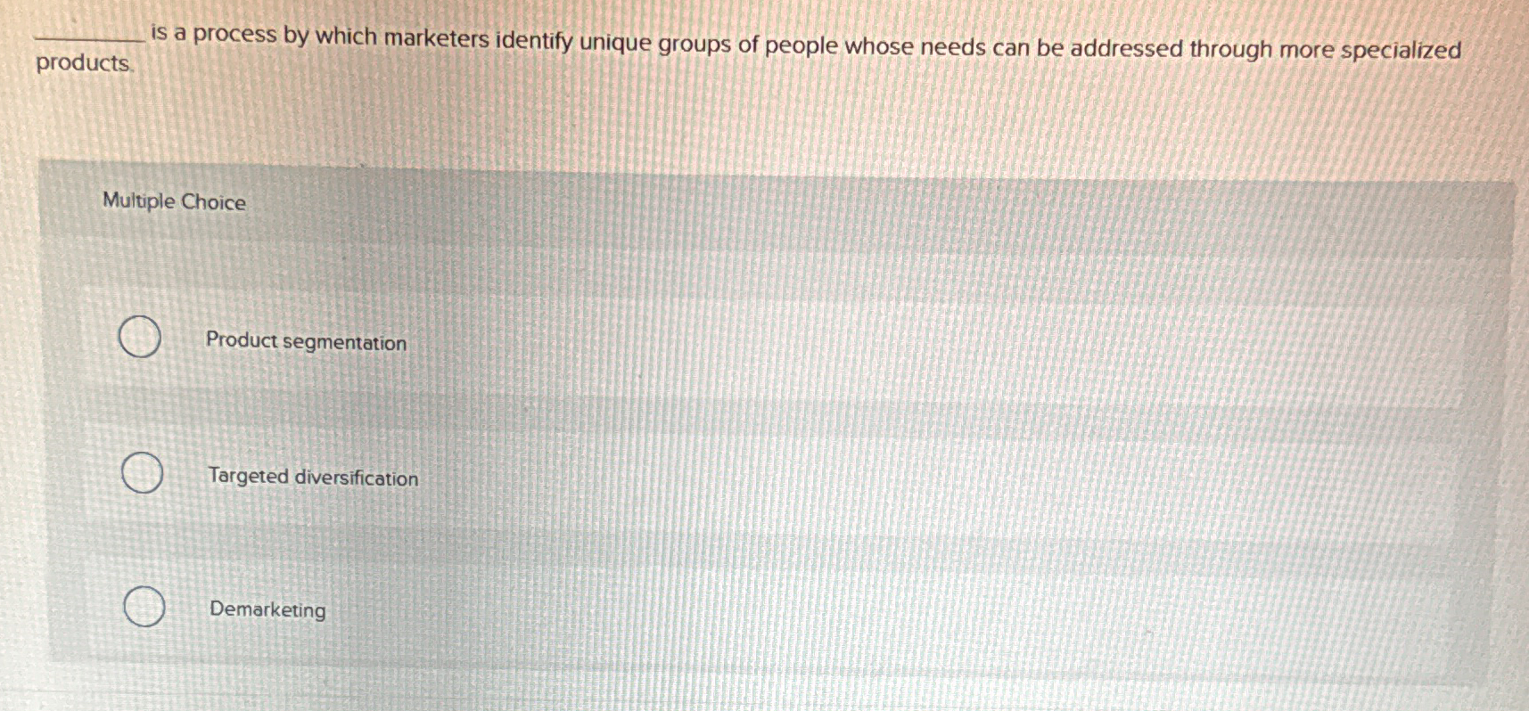 is a process by which marketers identify unique