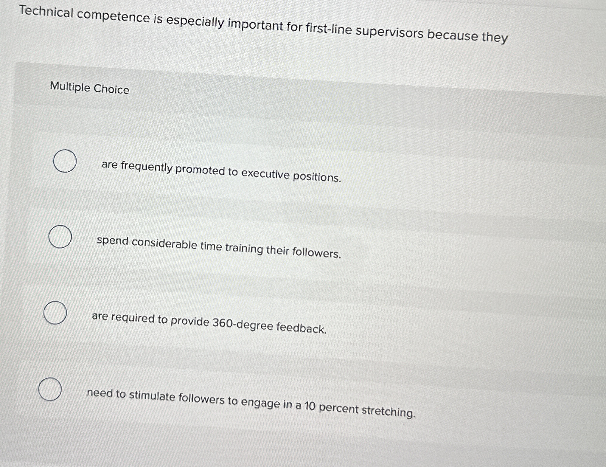 Technical competence is especially important for