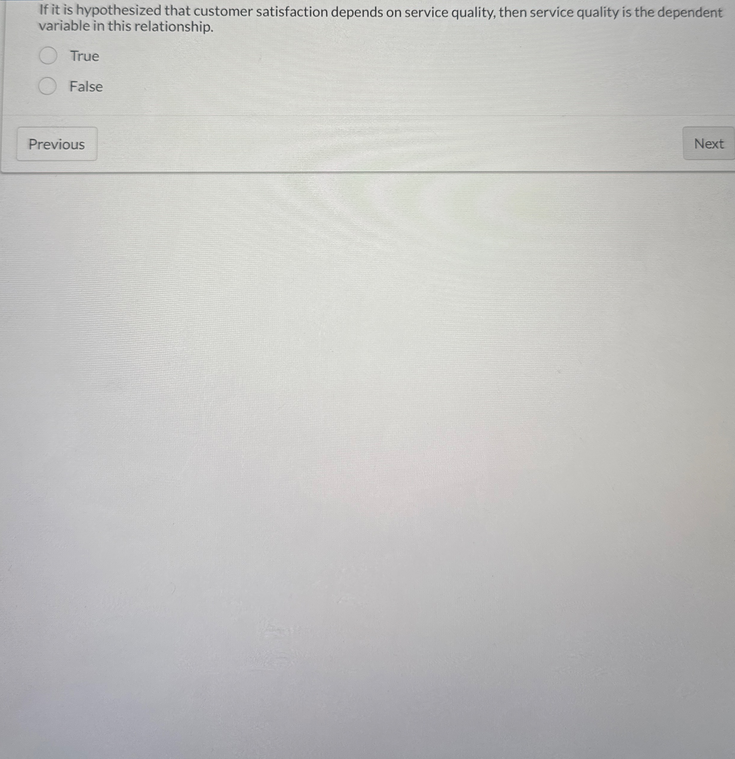 If it is hypothesized that customer satisfaction