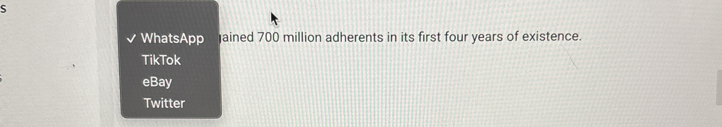 WhatsApp ained 7 0 0 million adherents in its