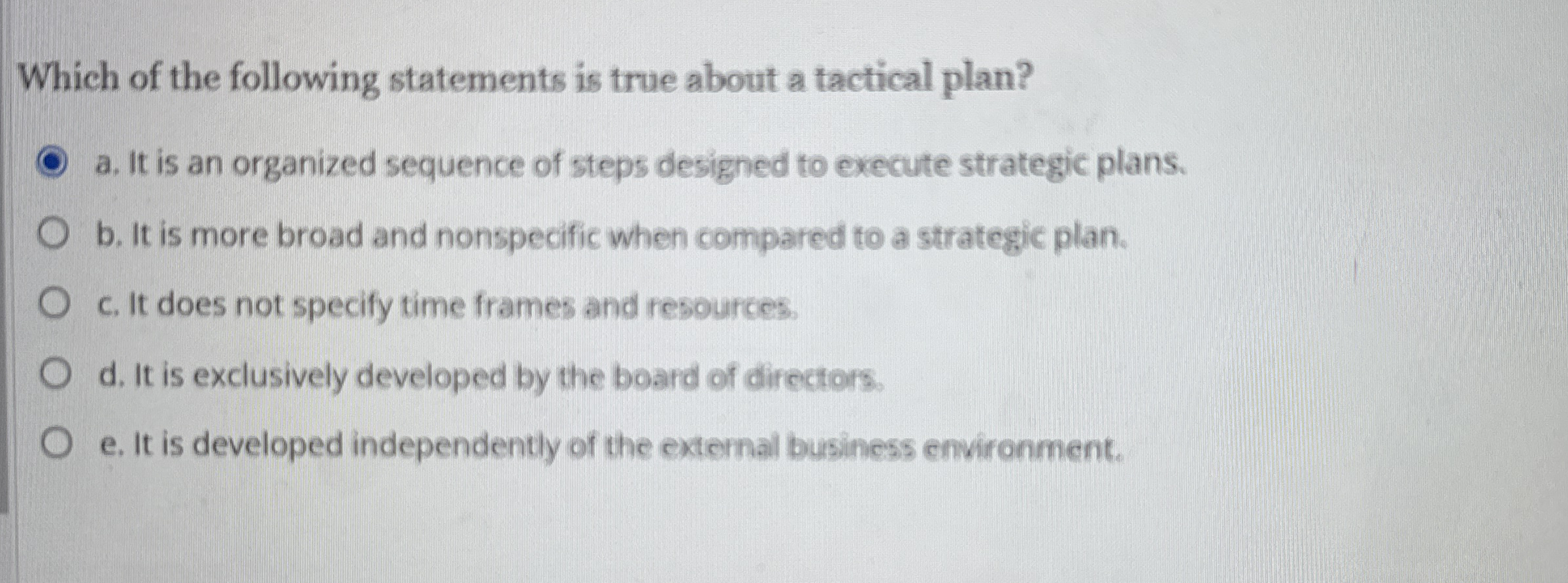 Which of the following statements is true about a