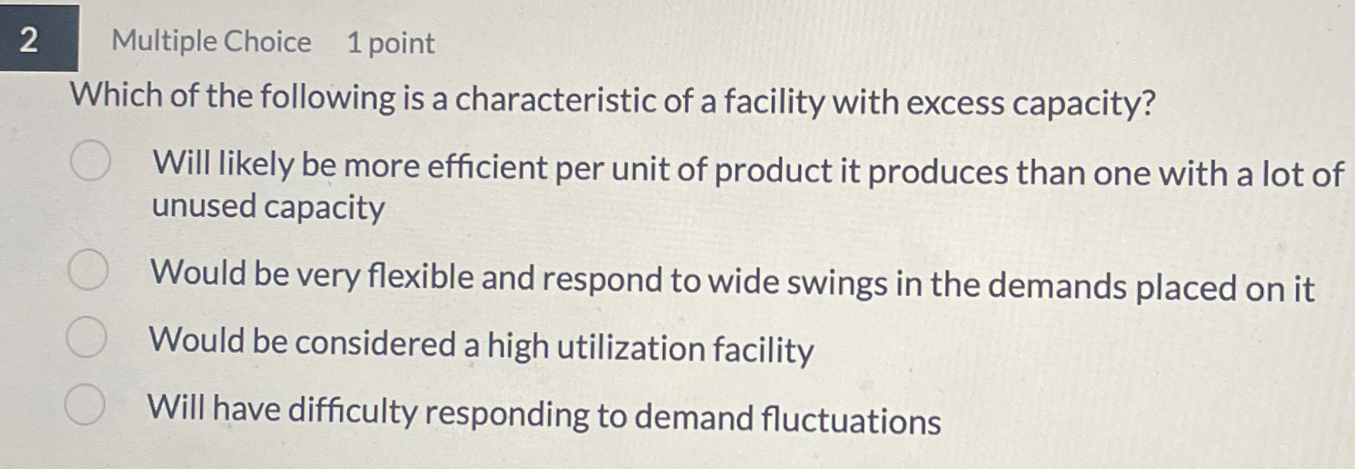 2 Multiple Choice 1 point Which of the following