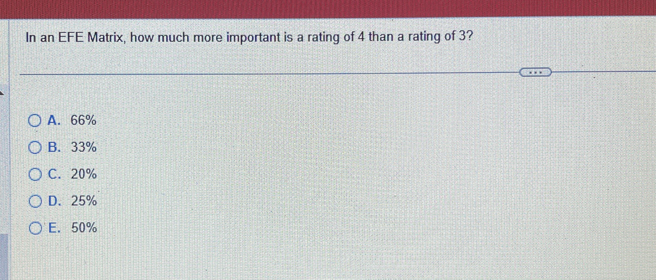 In an EFE Matrix, how much more important is a