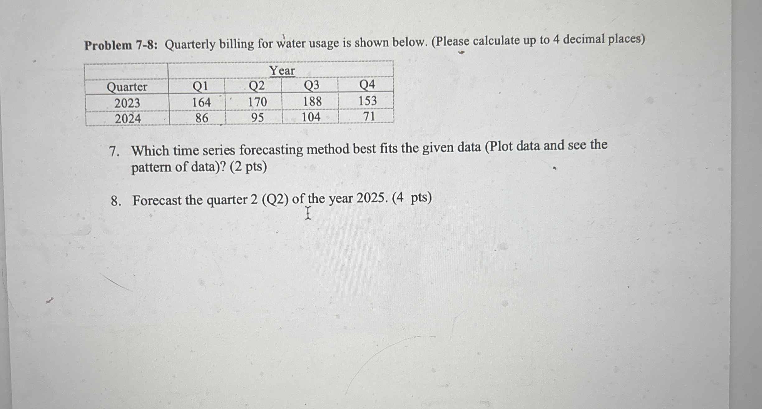 Problem 7 - 8 : Quarterly billing for water usage