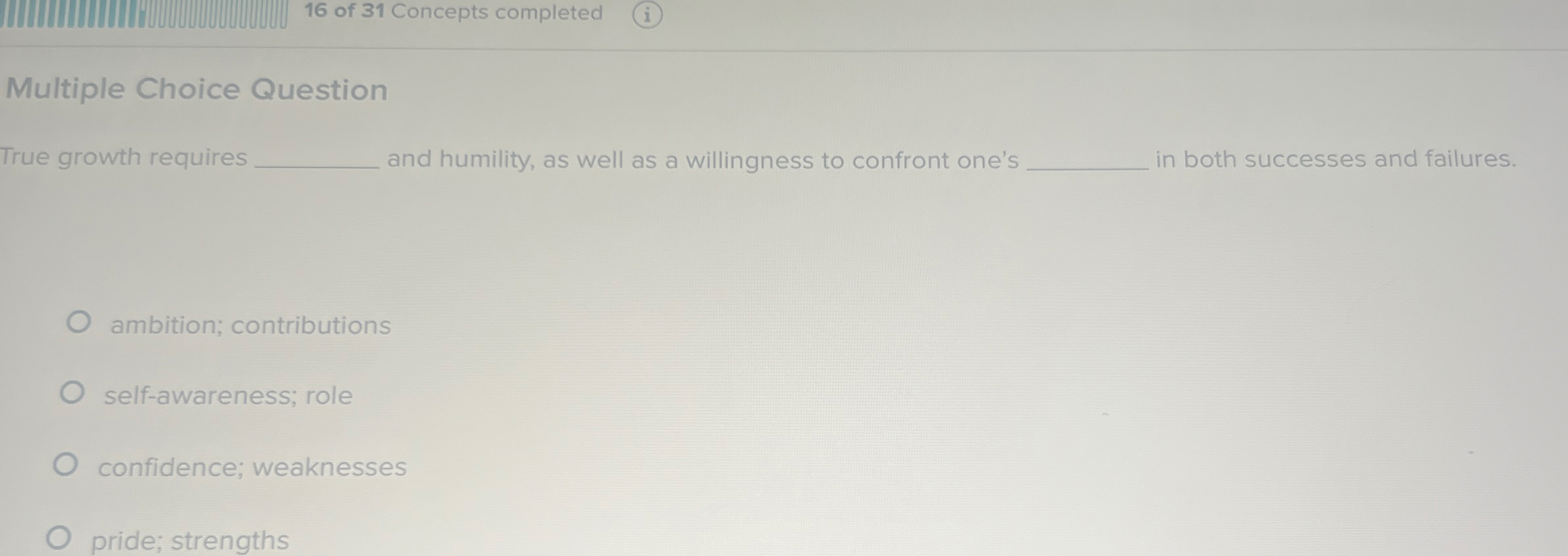 1 6 of 3 1 Concepts completed Multiple Choice