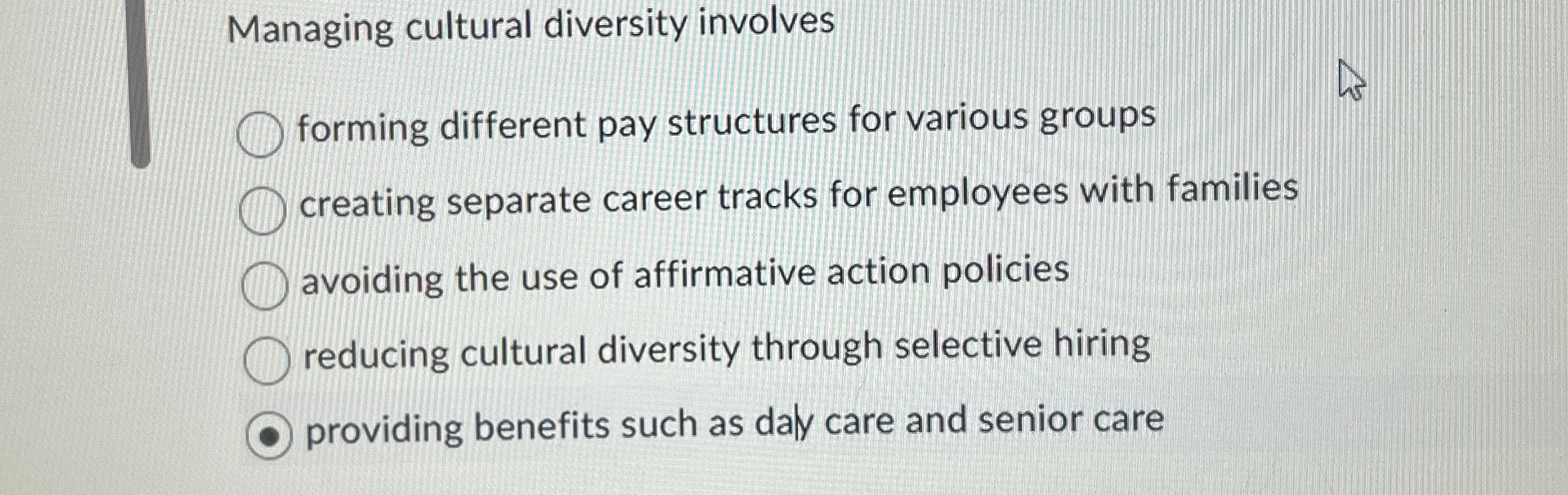 Managing cultural diversity involves forming