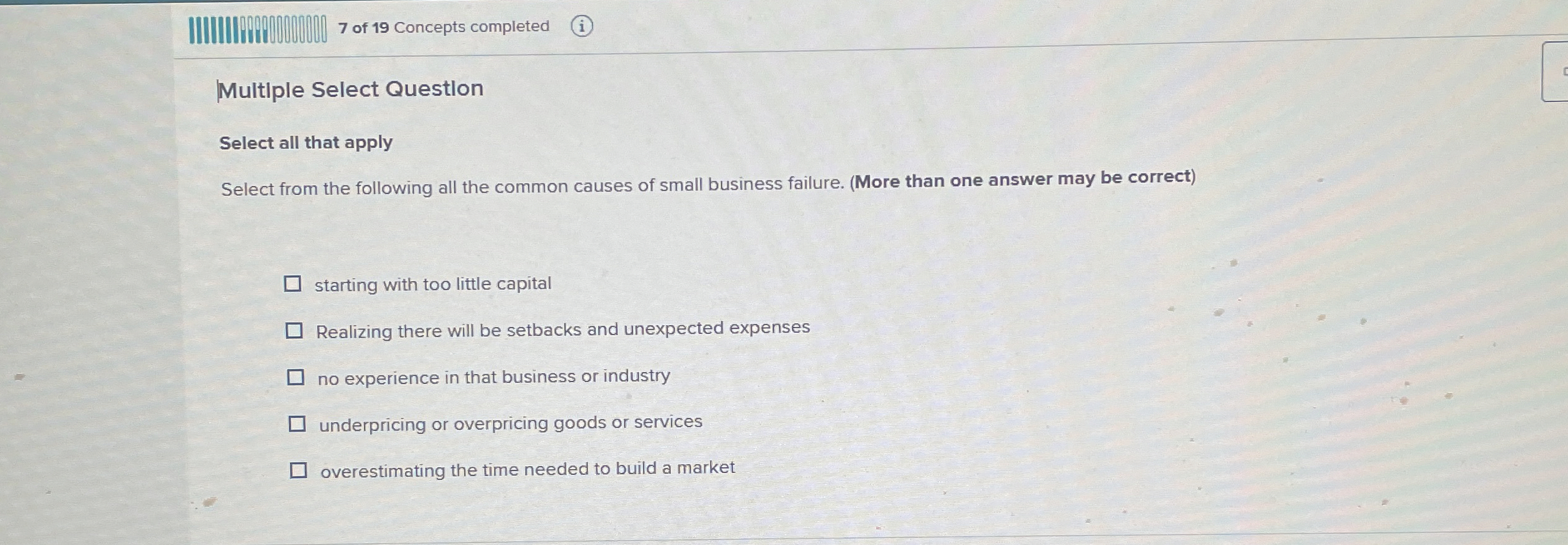 7 of 1 9 Concepts completed | Multiple Select