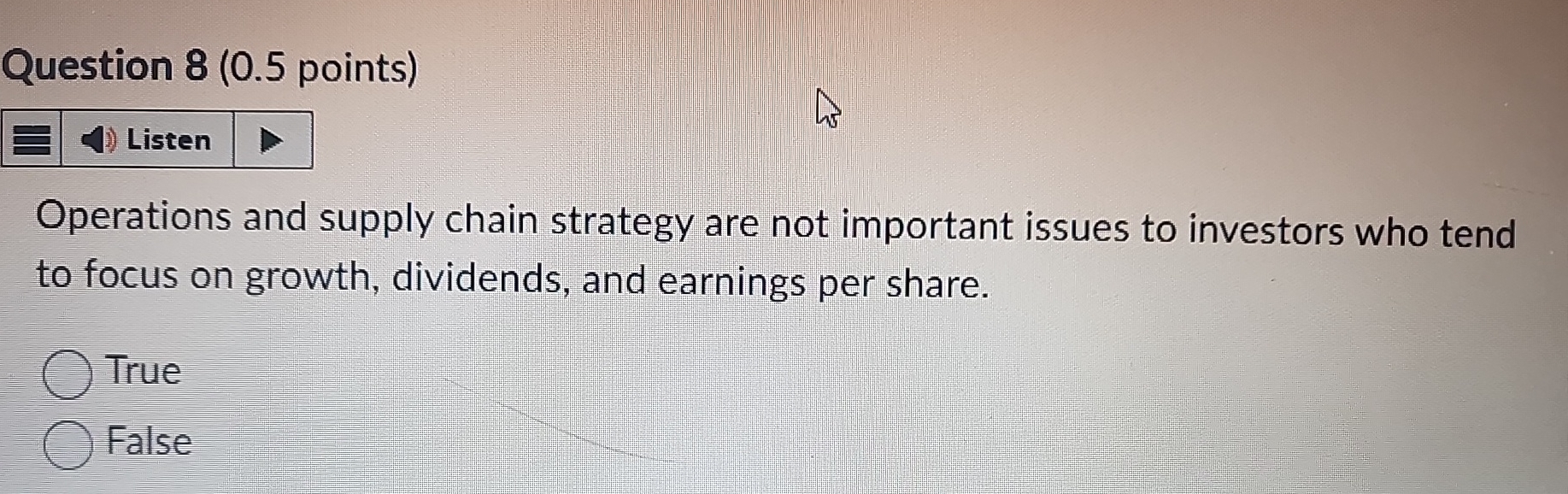 Question 8 ( 0 . 5 points ) Operations and supply