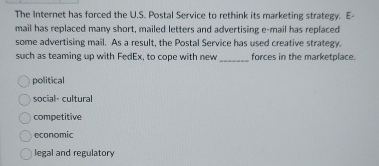 The Internet has forced the U . S . Postal